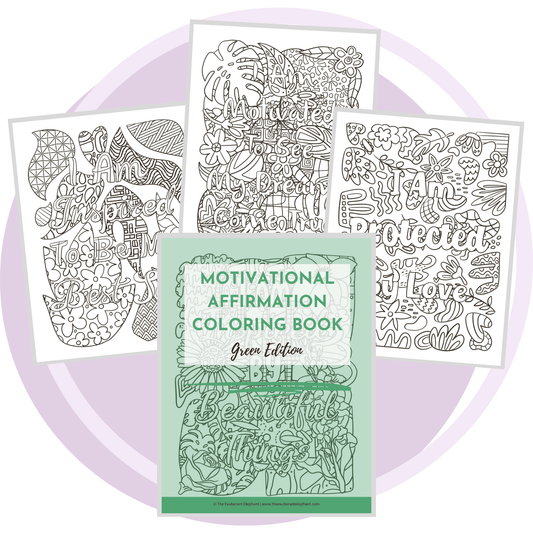 Motivational Affirmation Coloring Book - Green Edition