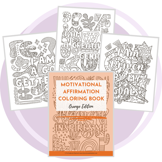 Motivational Affirmation Coloring Book - Orange Edition